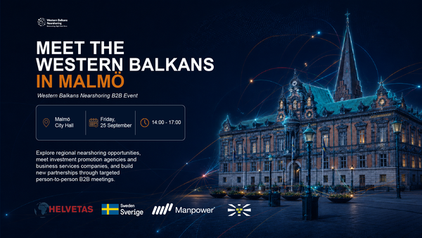 From Malmö to Southeast Europe: Building New Nearshoring Partnerships